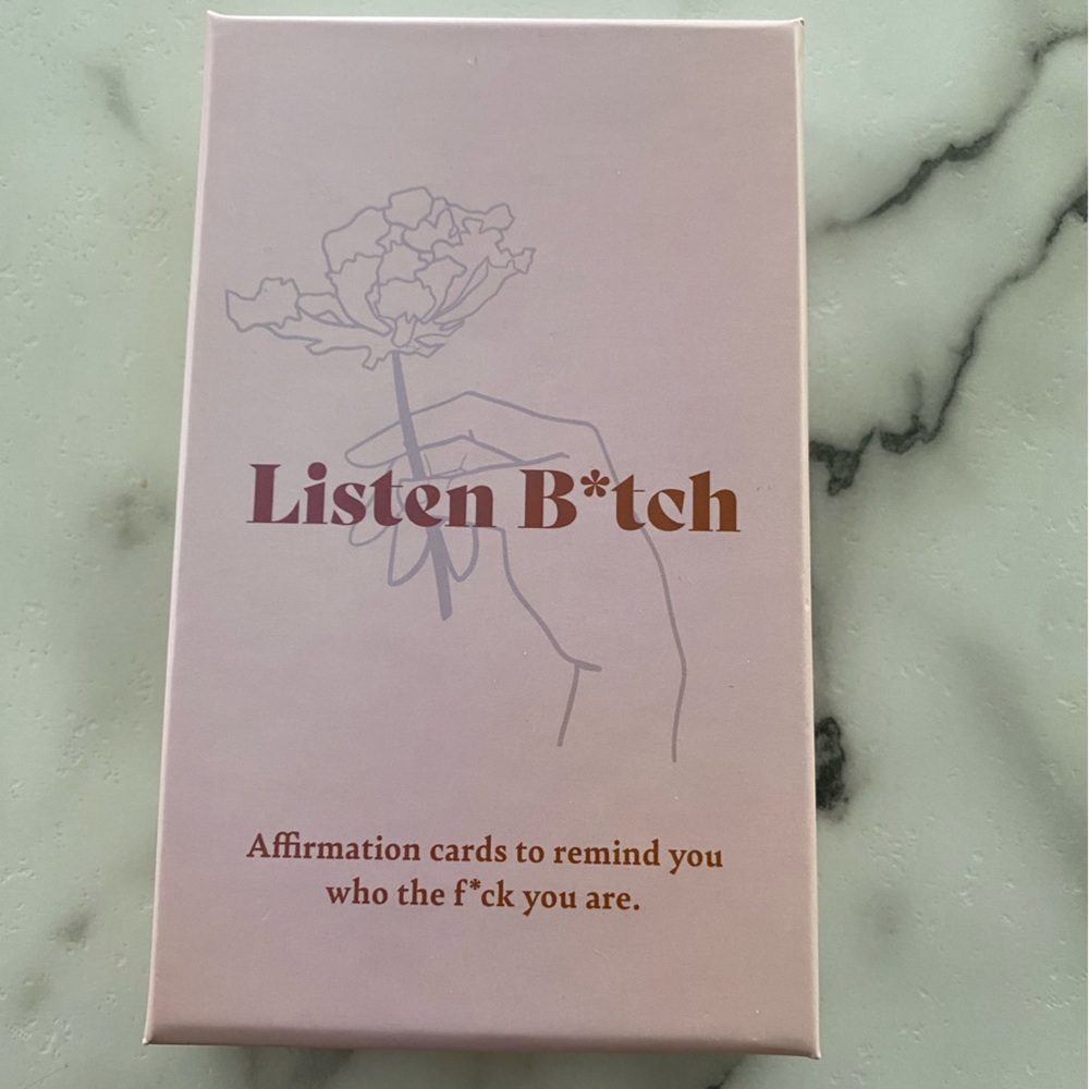 Listen B*tch Affirmation Cards